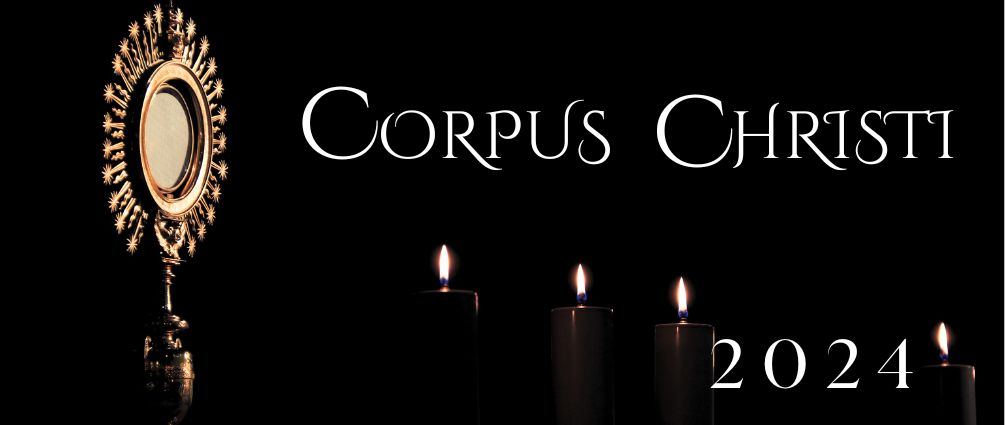 Corpus Christi 2024